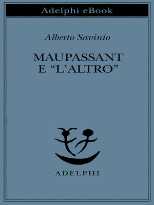 cover image of Maupassant e "l'Altro"